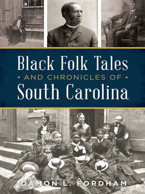 cover image of Black Folk Tales and Chronicles of South Carolina